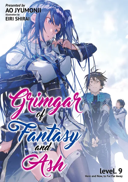 Grimgar of Fantasy and Ash level.9 Here and Now, to Far Far Away