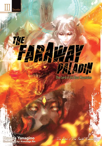 The Faraway Paladin: The Lord of the Rust Mountains: Primus