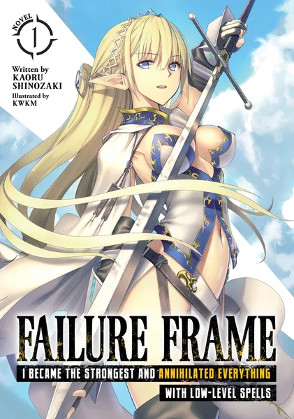 Failure Frame: I Became the Strongest and Annihilated Everything With Low-Level Spells