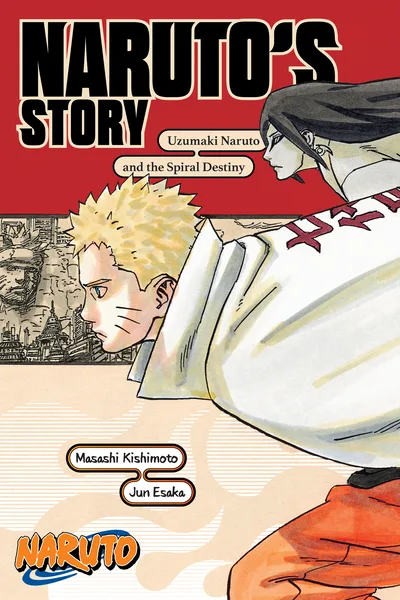 Naruto: Naruto's Story—Uzumaki Naruto and the Spiral Destiny