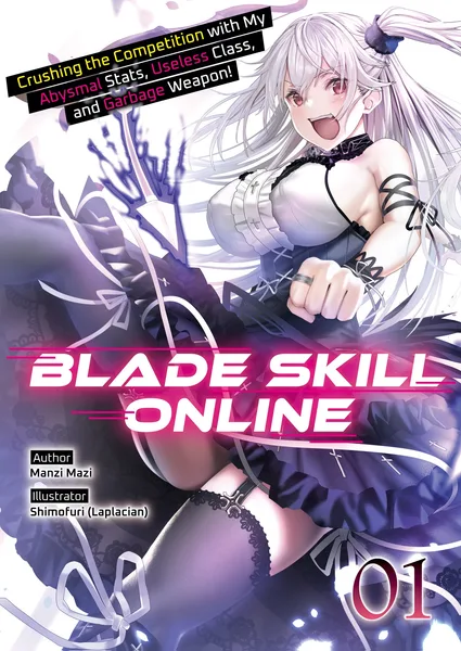 Blade Skill Online: Crushing the Competition with My Abysmal Stats, Useless Class, and Garbage Weapon!