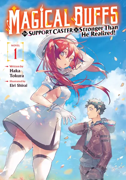 Magical Buffs: The Support Caster is Stronger Than He Realized!