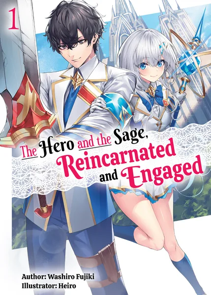 The Hero and the Sage, Reincarnated and Engaged