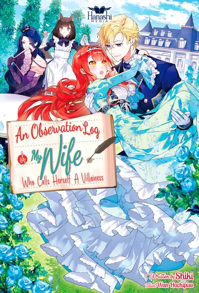 An Observation Log of My Wife Who Calls Herself a Villainess