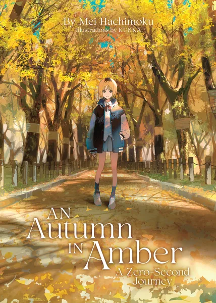 An Autumn in Amber, a Zero-Second Journey