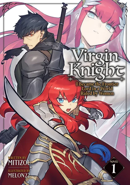 Virgin Knight: I Became the Frontier Lord in a World Ruled by Women