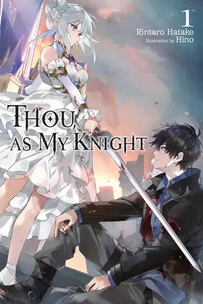 Thou, as My Knight...