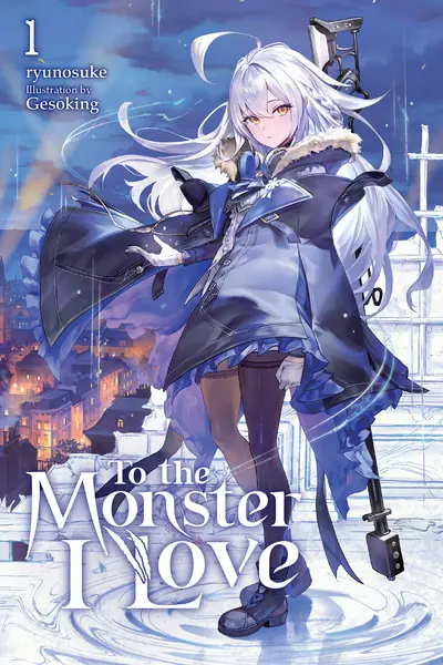 To the Monster I Love