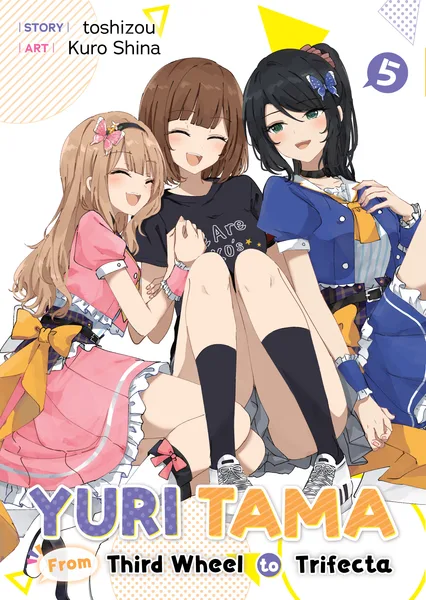 Yuri Tama: From Third Wheel to Trifecta The Fifth