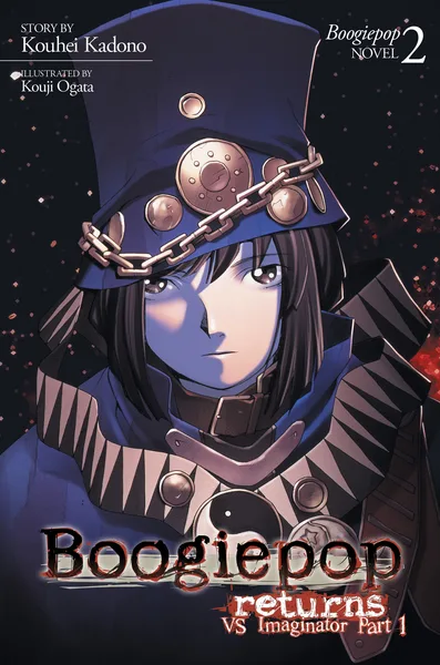 Boogiepop Returns: VS Imaginator Part 1 (Light Novel 2)